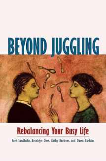 9781576752029-157675202X-Beyond Juggling: Rebalancing Your Busy Life