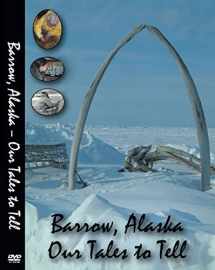 9780615270777-0615270778-Barrow, Alaska: Our Tales to Tell
