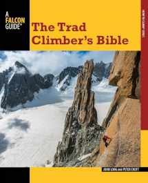 9780762783724-0762783729-Trad Climber's Bible (How To Climb Series)