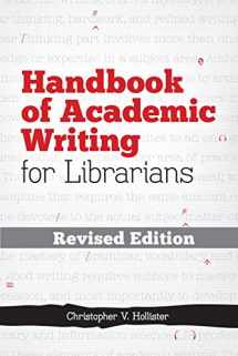 9780838987360-0838987362-Handbook of Academic Writing for Librarians
