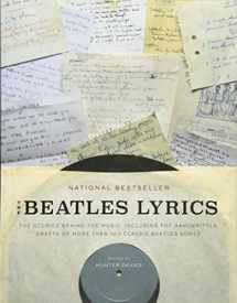 9780316247177-0316247170-The Beatles Lyrics: The Stories Behind the Music, Including the Handwritten Drafts of More Than 100 Classic Beatles Songs