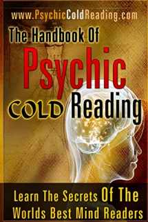 9781449906221-1449906222-The Handbook Of Psychic Cold Reading: Psychic Reading For The Non-Psychic