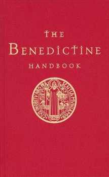 9780814627907-0814627900-The Benedictine Handbook: Benedictine Handbook