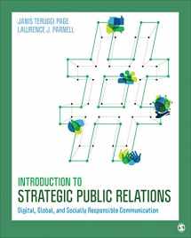 9781506358031-1506358039-Introduction to Strategic Public Relations: Digital, Global, and Socially Responsible Communication