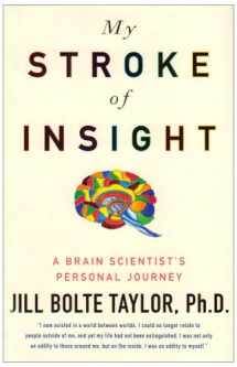 9780340980484-0340980486-My Stroke of Insight: A Brain Scientist's Personal Journey