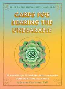 9781614298748-1614298742-Cards for Bearing the Unbearable: 52 Prompts for Exploring Grief and Having Conversations That Matter