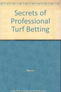 9780685137529-068513752X-Secrets of Professional Turf Betting