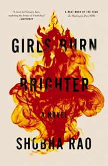 9781250309501-1250309506-Girls Burn Brighter: A Novel