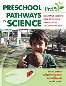 9781598570441-1598570447-Preschool Pathways to Science (PrePS): Facilitating Scientific Ways of Thinking, Talking, Doing, and Understanding