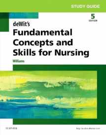 9780323483261-0323483267-Study Guide for deWit's Fundamental Concepts and Skills for Nursing, 5e