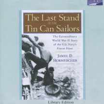 9780736697484-0736697489-The Last Stand of the Tin Can Sailors: The Extraordinary World War II Story of the U.S. Navy's Finest Hour