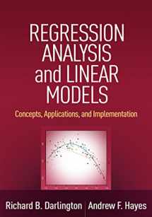 9781462521135-1462521134-Regression Analysis and Linear Models: Concepts, Applications, and Implementation (Methodology in the Social Sciences Series)
