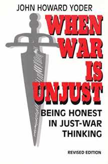 9781570750700-157075070X-When War Is Unjust : Being Honest in Just-War Thinking