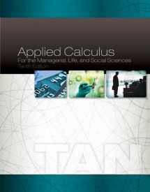 9781305657861-1305657861-Applied Calculus for the Managerial, Life, and Social Sciences