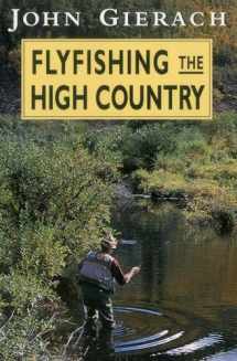 9780811731720-0811731723-Flyfishing the High Country