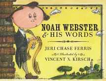 9780544582422-054458242X-Noah Webster and His Words