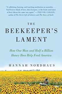 9780061873256-006187325X-The Beekeeper's Lament: How One Man and Half a Billion Honey Bees Help Feed America