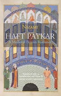 9781624664311-1624664318-Haft Paykar: A Medieval Persian Romance
