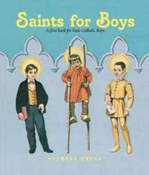 9781939094209-1939094208-Saints for Boys: A First Book for Little Catholic Boys