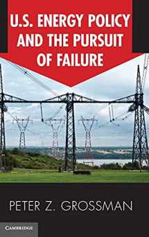 9781107005174-1107005175-US Energy Policy and the Pursuit of Failure