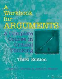 9781624668333-162466833X-A Workbook for Arguments: A Complete Course in Critical Thinking