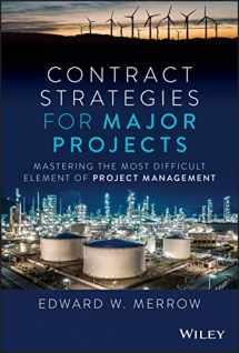9781119902096-1119902096-Contract Strategies for Major Projects: Mastering the Most Difficult Element of Project Management