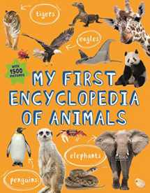 9780753475423-0753475421-My First Encyclopedia of Animals (Kingfisher First Reference)