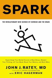 9780316113519-0316113514-Spark: The Revolutionary New Science of Exercise and the Brain