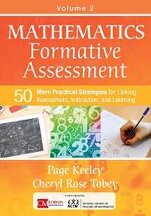 9781506311395-1506311393-Mathematics Formative Assessment, Volume 2: 50 More Practical Strategies for Linking Assessment, Instruction, and Learning (Corwin Mathematics Series)