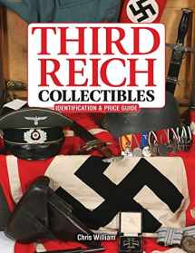 9781440244483-1440244480-Third Reich Collectibles: Identification and Price Guide