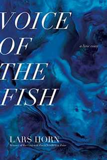 9781644450895-1644450895-Voice of the Fish: A Lyric Essay