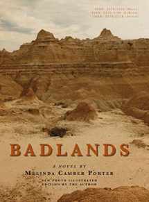 9781942231516-1942231512-Badlands: New Photo Illustrated Edition Vol 2, Num 7 Melinda Camber Porter Archive of Creative Works