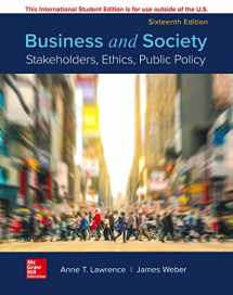 9781260565607-1260565602-ISE BUSINESS AND SOCIETY: STAKEHOLDERS ETHC PUBLIC POLICY