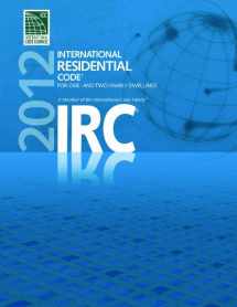 9781609830427-1609830423-2012 International Residential Code for One- and Two- Family Dwellings (International Code Council Series)
