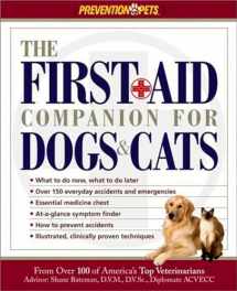 9781579543655-1579543650-The First-Aid Companion for Dogs & Cats (Prevention Pets)