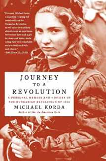 9780060772628-006077262X-Journey to a Revolution: A Personal Memoir and History of the Hungarian Revolution of 1956
