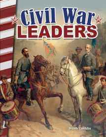 9781493838875-1493838873-Civil War Leaders - Social Studies Book for Kids - Great for School Projects and Book Reports (Social Studies: Informational Text)