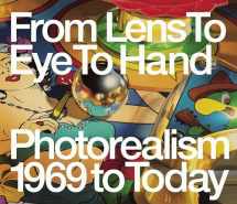 9783791356075-3791356070-From Lens to Eye to Hand: Photorealism 1969 to Today