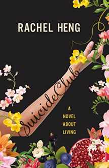 9781250185341-1250185343-Suicide Club: A Novel About Living