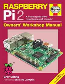 9781785210730-1785210734-Raspberry Pi 2 Manual: A practical guide to the revolutionary small computer (Haynes Manuals)