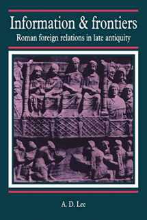 9780521028257-0521028256-Information and Frontiers: Roman Foreign Relations in Late Antiquity