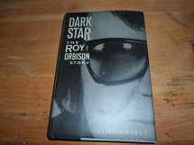 9780818405181-081840518X-Dark Star: The Roy Orbison Story