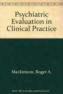 9780397506880-0397506880-The psychiatric evaluation in clinical practice