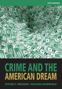 9781111346966-1111346968-Crime and the American Dream, 5th Edition