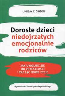 9788323344285-8323344280-Dorosle dzieci niedojrzalych emocjonalnie rodzicow (Polish Edition)