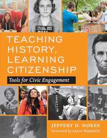 9780807761922-0807761923-Teaching History, Learning Citizenship: Tools for Civic Engagement