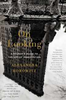9781439191262-1439191263-On Looking: A Walker's Guide to the Art of Observation