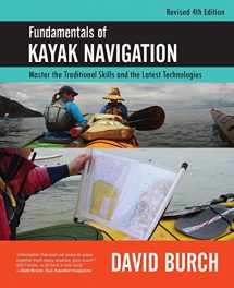 9780914025528-091402552X-Fundamentals of Kayak Navigation: Master the Traditional Skills and the Latest Technologies, Revised Fourth Edition