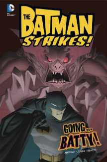 9781406279627-1406279625-Going...Batty! (Batman Strikes!)