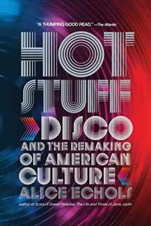 9780393338911-0393338916-Hot Stuff: Disco and the Remaking of American Culture
